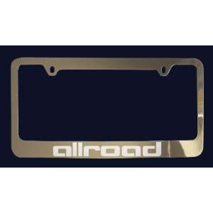  Audi Allroad License Plate Frame (Zinc Metal): Everything 