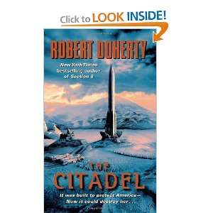  The Citadel [Mass Market Paperback] Robert Doherty Books