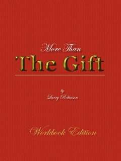   More Than The Gift A Love Relationship by Larry J 