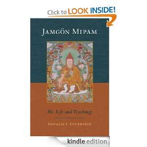 Jamgon Mipam His Life and Teachings Douglas Duckworth, Jamgon Mipam 
