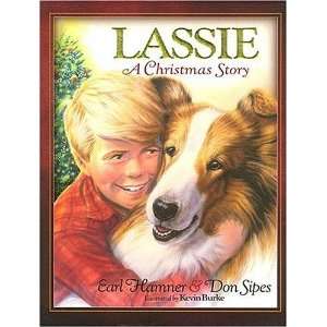  Lassie, A Christmas Story [Hardcover]: Earl Hamner: Books