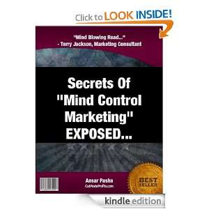Secrets Of Mind Control Marketing Exposed Ansar Pasha  