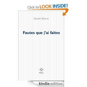 Fautes que jai faites (French Edition) Danielle Mémoire  