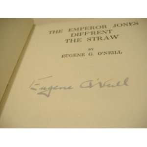 ONeill, Eugene  The Emperor Jones,DiffRent,The Straw  Book 