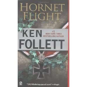  Hornet Flight [Mass Market Paperback] Ken Follett Books