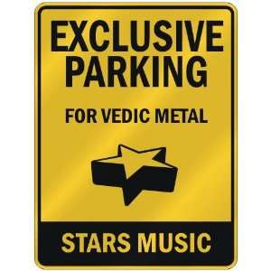   PARKING  FOR VEDIC METAL STARS  PARKING SIGN MUSIC