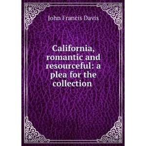   resourceful a plea for the collection . John Francis Davis Books