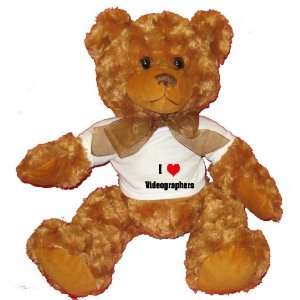  I Love/Heart Videographers Plush Teddy Bear with WHITE T 