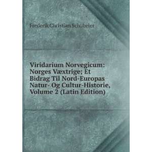   , Volume 2 (Latin Edition) Frederik Christian SchÃ¼beler Books