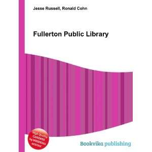 Fullerton Public Library Ronald Cohn Jesse Russell Books