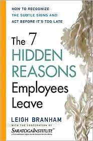 The 7 Hidden Reasons Employees Leave How to Recognize the Subtle 