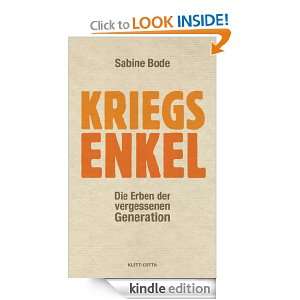 Kriegsenkel Die Erben der vergessenen Generation (German Edition 