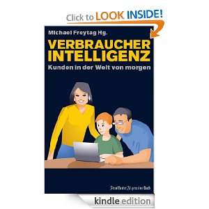 Verbraucherintelligenz Kunden in der Welt von morgen (German Edition 