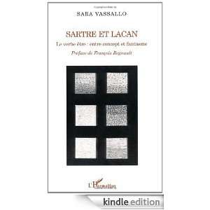 Sartre et Lacan  Le verbe être  entre concept et fantasme (La 
