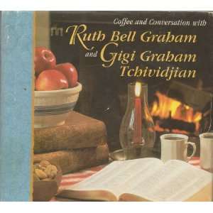    Ruth Bell/Gigi Graham Tchividjian Graham, Photo/ Drawings Books