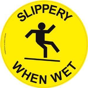  Slippery When Wet Floor Sign 17.5 Circle