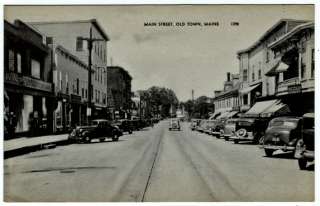 40s Main Street Old Town ME Maine N. of Orono/Bangor  