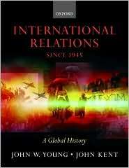 International Relations since 1945 A Global History, (0198781644 
