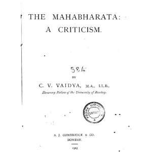  Mahabharata Criticism C. A. Vaidya Books