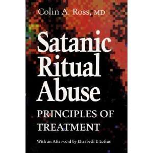  Satanic Ritual Abuse Principles of Treatment [Paperback 