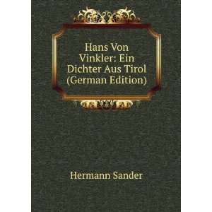  Hans Von Vinkler Ein Dichter Aus Tirol (German Edition 