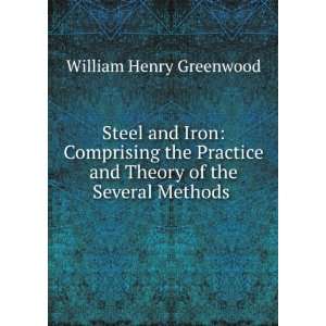   and Theory of the Several Methods . William Henry Greenwood Books