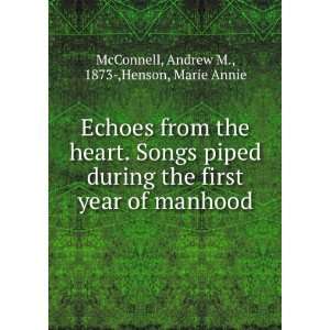   year of manhood, Andrew M. Henson, Marie Annie. McConnell Books