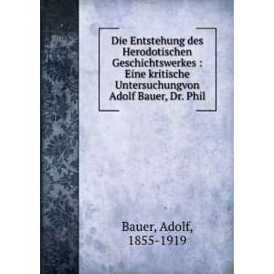   Untersuchungvon Adolf Bauer, Dr. Phil Adolf, 1855 1919 Bauer Books