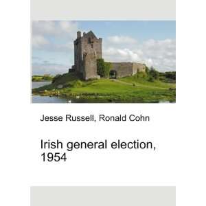  Irish general election, 1954: Ronald Cohn Jesse Russell 