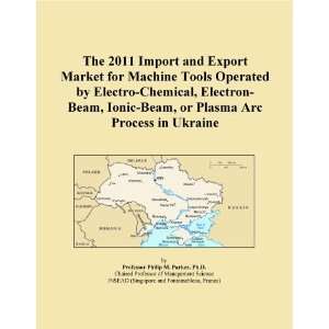  and Export Market for Machine Tools Operated by Electro Chemical 