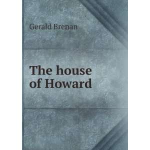  The house of Howard Gerald Brenan Books