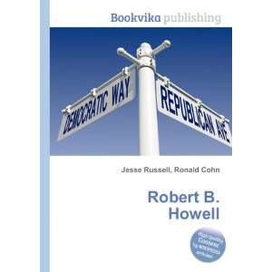  Robert B. Howell Ronald Cohn Jesse Russell Books
