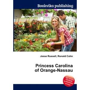  Princess Carolina of Orange Nassau Ronald Cohn Jesse 
