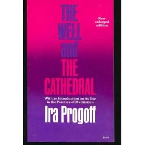  The Well and the Cathedral Ira Progoff Books
