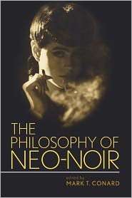   Of Neo Noir, (081319217X), Mark T. Conard, Textbooks   