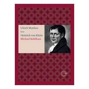   minutes) 4 CDs + 1 CD  Heinrich von Kleist, Ulrich Matthes Books