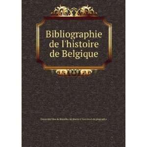   libre de Bruxelles SÃ©minaire d histoire et de gÃ©ographie Books