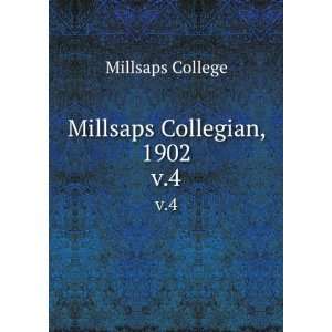  Millsaps Collegian, 1902. v.4 Millsaps College Books