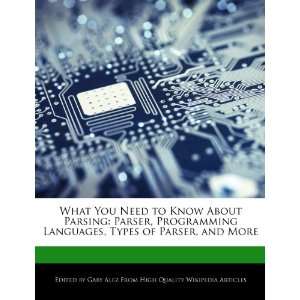   Programming Languages, Types of Parser, and More (9781276194938) Gaby