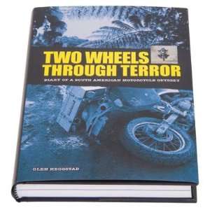  Glen Heggstads Two Wheels Through Terror Automotive