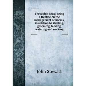   of . Management of Diseased and Defective Horses John Stewart Books