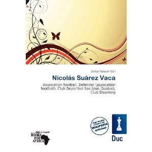  Nicolás Suárez Vaca (9786200729828) Jordan Naoum Books