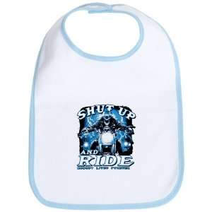   Bib Sky Blue Shut Up And Ride Nobody Lives Forever 