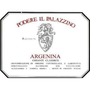  2006 Podere Il Palazzino Arginina Chianti Classico Docg 