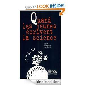 Quand les jeunes écrivent la science (French Edition) Pascale 