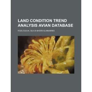  Land Condition Trend Analysis Avian database ecological 
