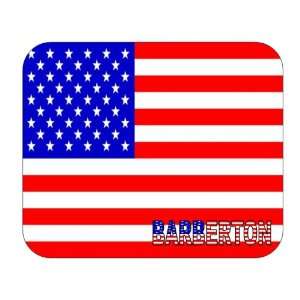  US Flag   Barberton, Ohio (OH) Mouse Pad 