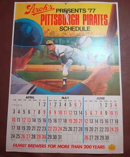 1977 PITTSBURGH PIRATES Schedule Poster/STROH’s BEER  