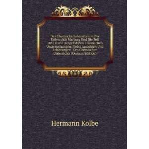   . Des Chemischen Unterrichts (German Edition) Hermann Kolbe Books