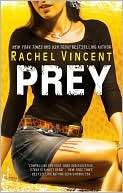 Prey (Shifters Series #4) Rachel Vincent